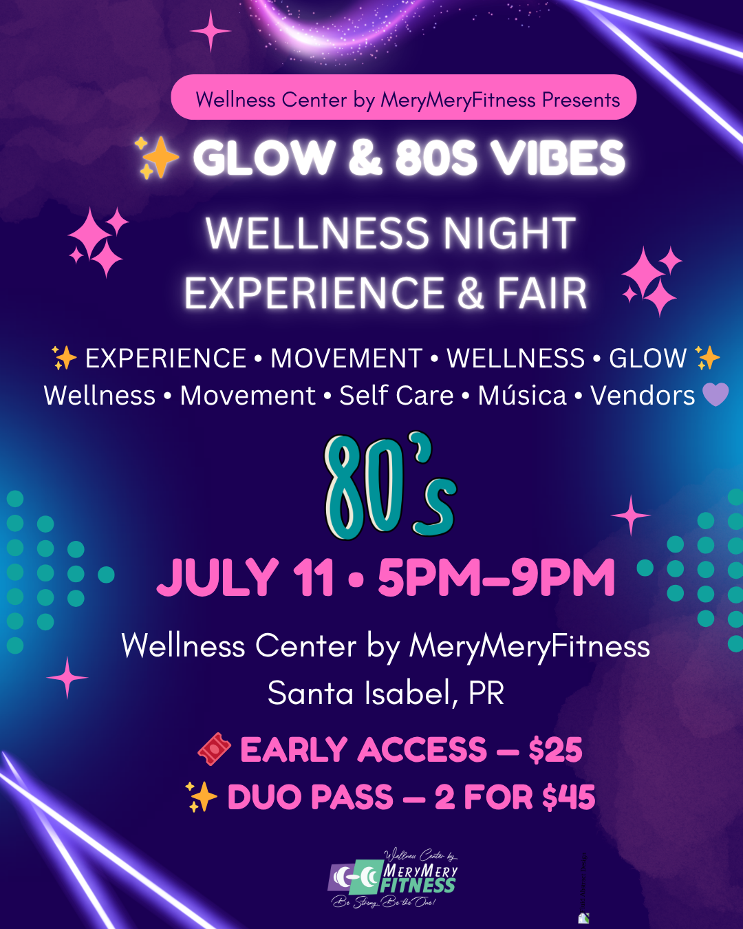 WELLNESS NIGHT EXPERIENCE & FAIR 
Glow & 80s Vibes 💜✨